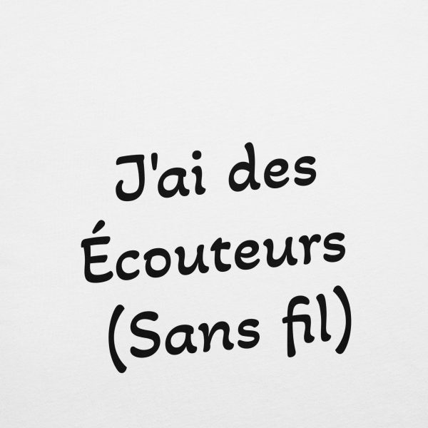 T-Shirt Sport Coton "Black&White" Blanc Femme "J'ai des écouteurs..." – Image 2
